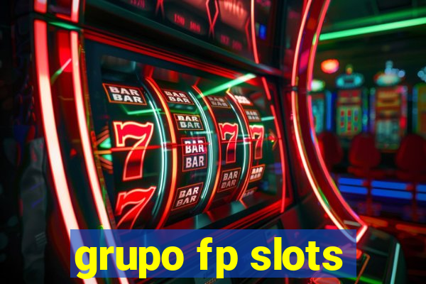 grupo fp slots